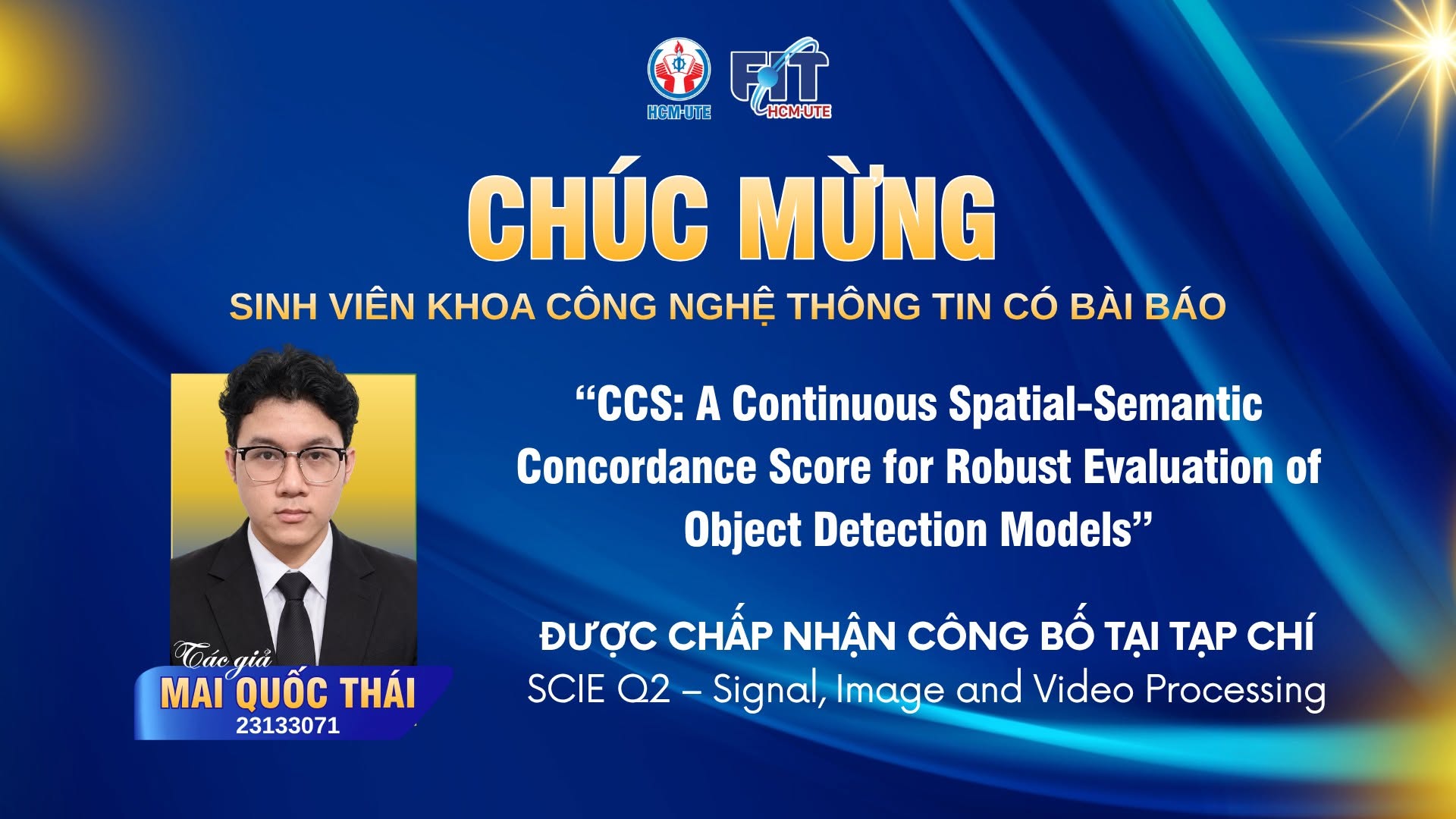 CHÚC MỪNG SINH VIÊN KHOA CNTT CÓ BÀI BÁO ĐƯỢC CHẤP NHẬN CÔNG BỐ TẠI TẠP CHÍ SCIE Q2 – SIGNAL, IMAGE AND VIDEO PROCESSING